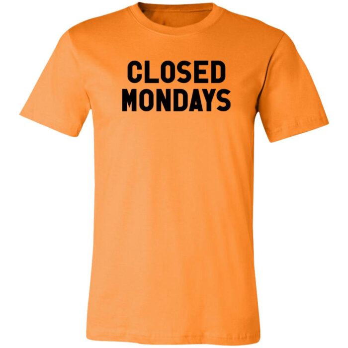 Closed Mondays Unisex Jersey Short-Sleeve T-Shirt - Image 9
