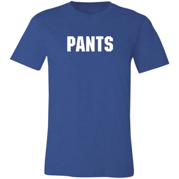 Pants Unisex Jersey Short Sleeve T-Shirt - Image 9