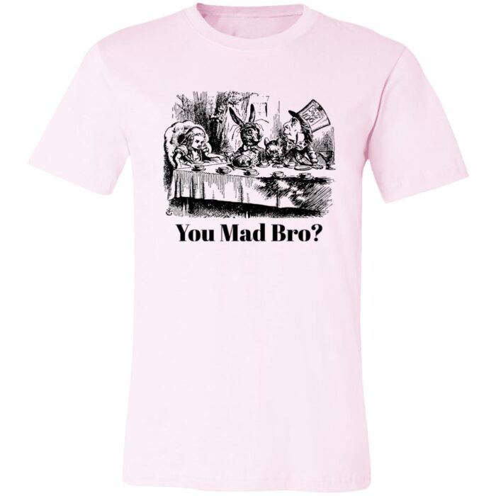You Mad Bro? Wonderland Unisex Jersey Short-Sleeve T-Shirt